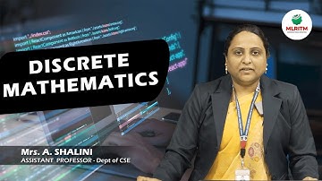 DISCRETE MATHEMATICS | BY MRS. A. SHALINI || MLRITM