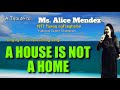 A HOUSE IS NOT A HOME - Alice Mendez (with Lyrics)