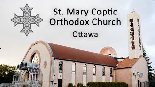 St Mary Coptic Church Ottawa / Vespers / 2018-05-24 with Fr. Daoud Lamei