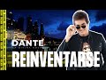 Reinventarse - La Divina Noche de Dante Gebel