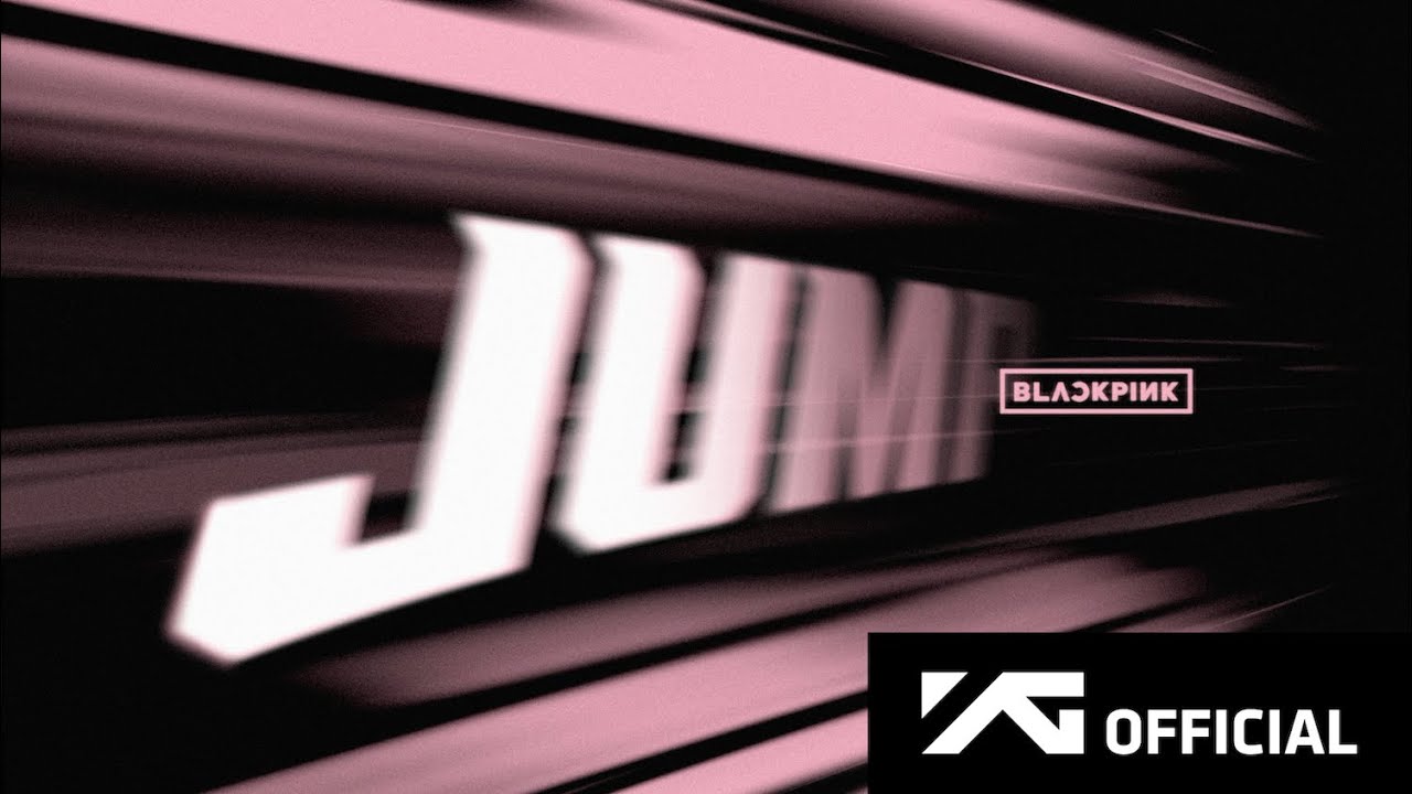 BLACKPINK - ‘뛰어(JUMP)’