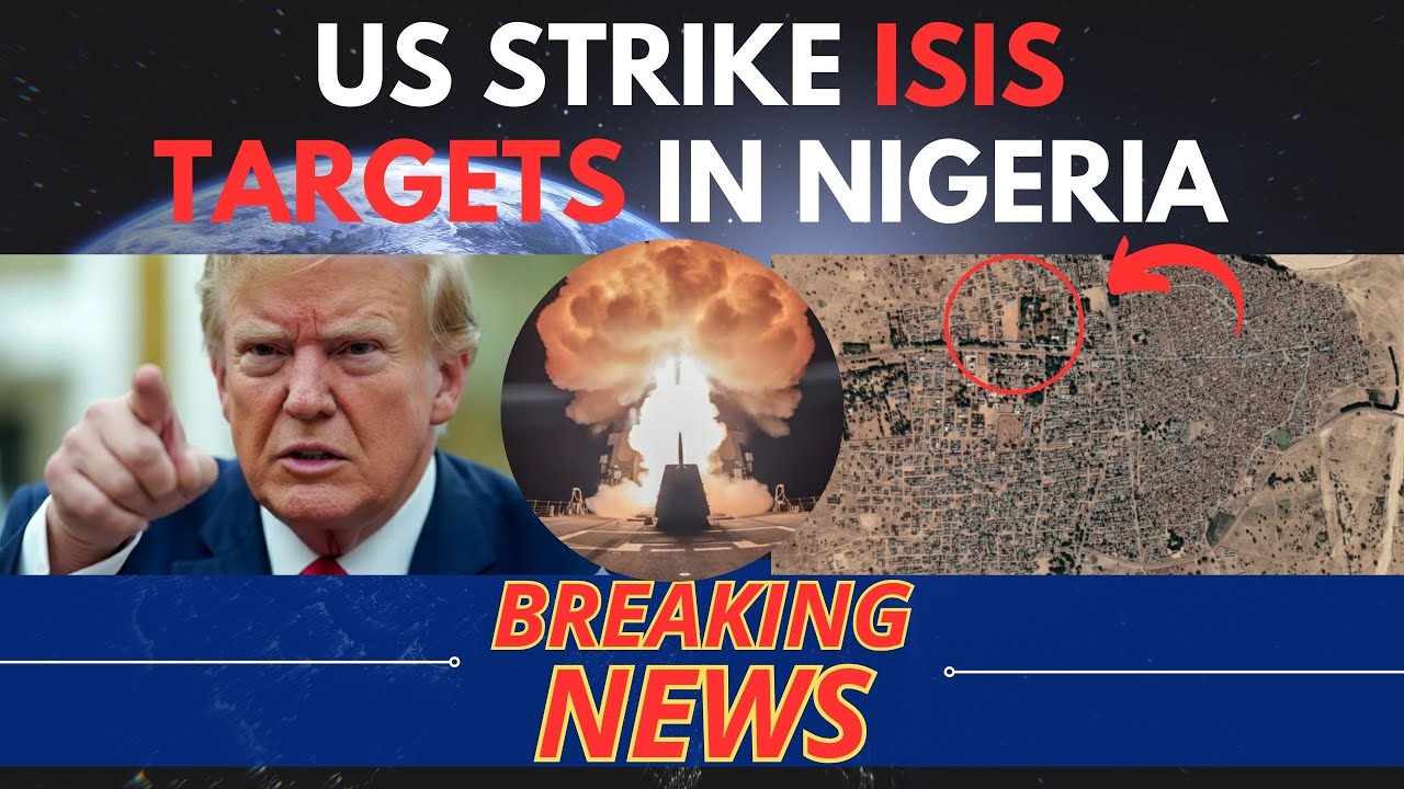 US Airstrikes on ISIS in Nigeria What You Need to Know NOW