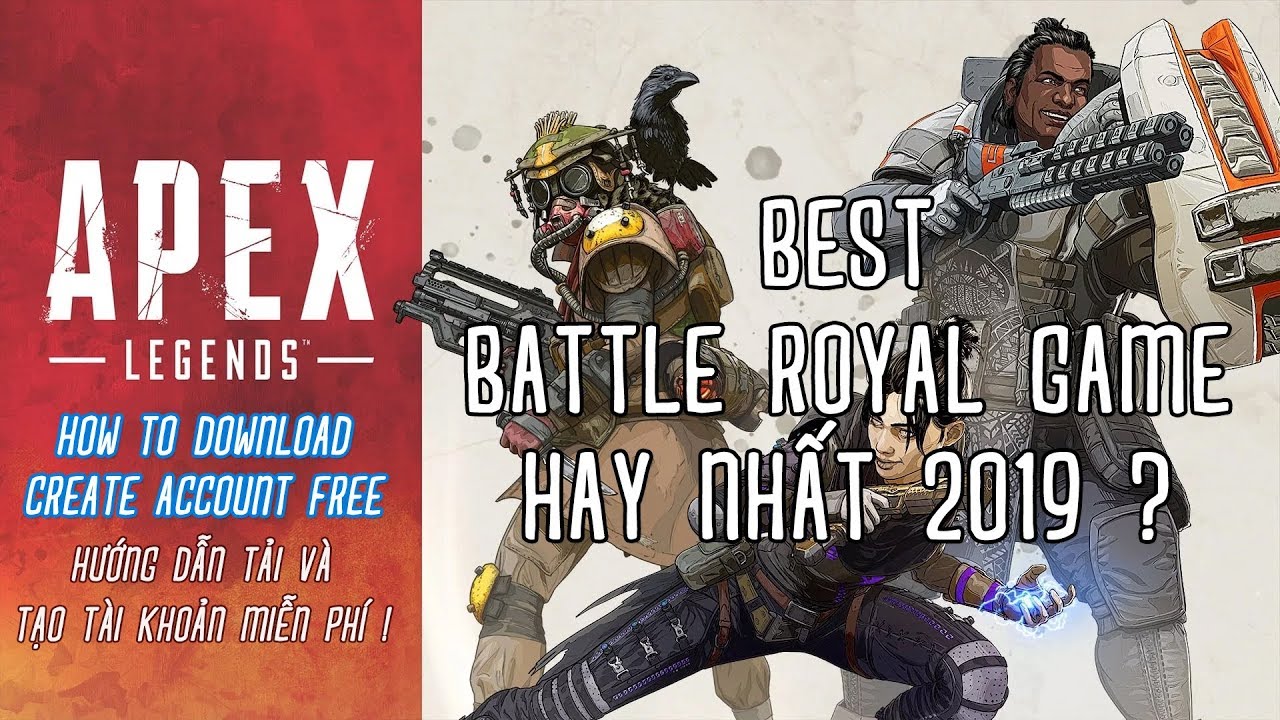 Hướng Dẫn Cài Đặt Và Đăng Kí Tài Khoản APEX LEGENDS – Game Battle Royal Đỉnh Cao Miễn Phí !
