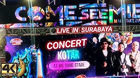 KOTAK BAND Full Album Terbaik , Live Concer at MALL CIPUTRA WORLD SURABAYA 2025 