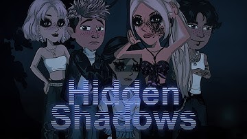 HIDDEN SHADOWS | MSP SERIES (coming soon)