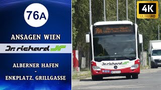 Linie 76A Wien Ansagen – Alberner Hafen – Enkplatz, Grillgasse | Wiener Grantler