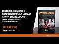 El Arriero: Historia, memoria y simbolismo de la Semana Santa en Ayacucho