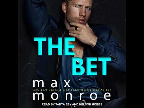 The Bet: Winslow Brothers Series, Book 1 By Max Monroe | Audiobook Full Length Romance