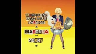 Blondish - Sorry (with Madonna) (Original Extended Mix) (HQ Audio)