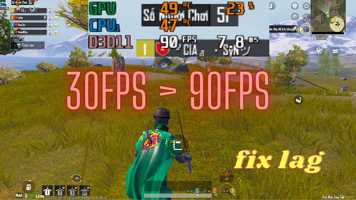 Hướng dẫn fix lag pubg mobile gia lap năm 2024