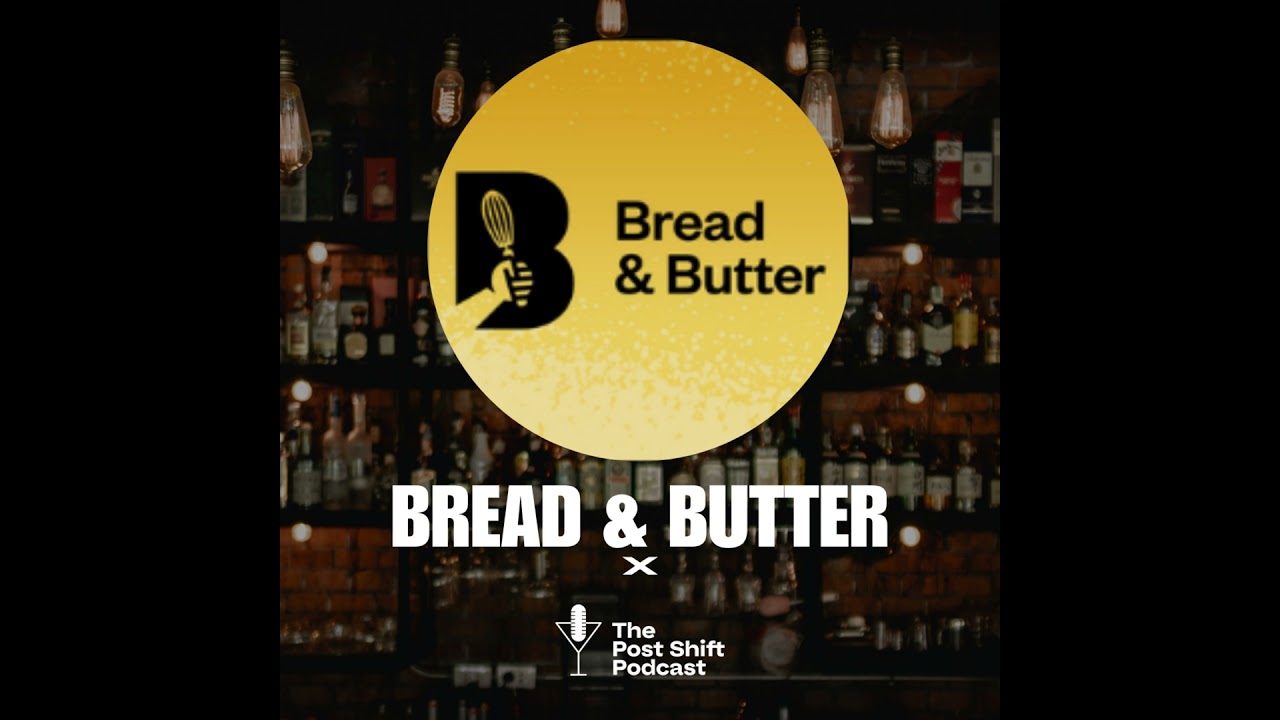 Hospitality Business Unfiltered | Bread & Butter Collective x Shawn Soole