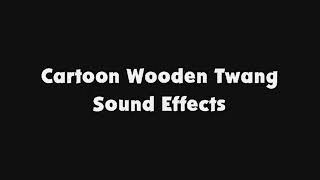 Cartoon Wooden Twang SFX