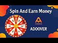 Adoover spin and earn money