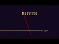 Rover  let it glow audio