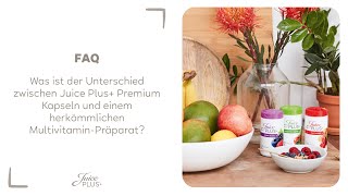 Juice Plus+ Premium und herkömmliche Multivitamine | Juice Plus+ Thumb