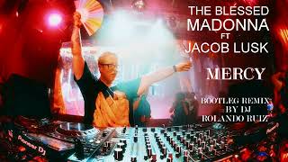 The Blessed Madonna Ft Jacob Lusk | Mercy | Bootleg Remix Resimi