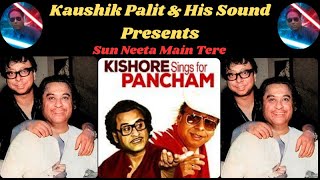 | Sun Neeta Main Tere | Kishore Sings For Pancham | Dil Diwana | High Quality Sound |