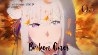 「 OS 」Broken Ones | MEP