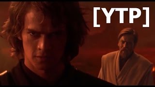 [YTP] Obi-Wan Destroys Anakin's New Empire