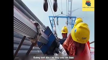 KIẾN THỨC FUNNY - Dây cáp thép khổng lồ và những bí ẩn
