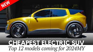 12 Cheapest Electric SUV Cars for 2024 (New Crossovers Reviewed with Prices)