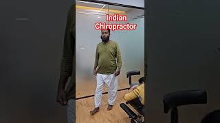 Indian Chiropractor.