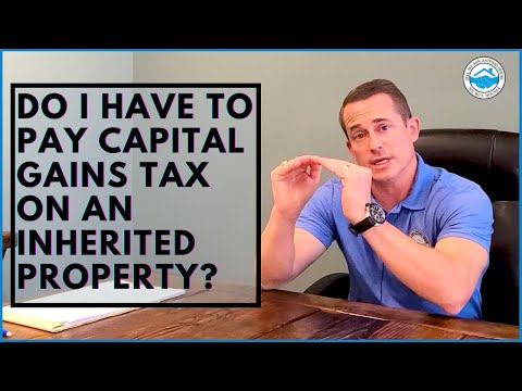 Do I Have To Pay Capital Gains Tax On An Inherited Property?