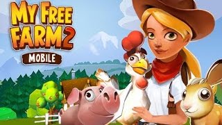 My Free Farm 2 - Play Childrens / Kids GamePlay Trailer screenshot 1