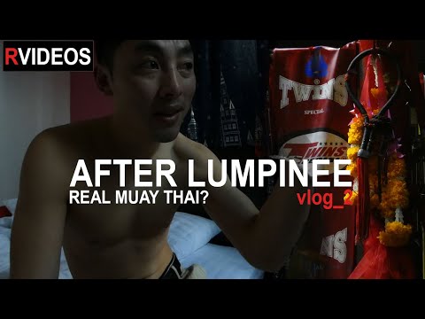 vlog2_After Lumpinee stadium - True Authentic Muay Thai? vlog2_After Lumpinee stadium - True Authentic Muay Thai?