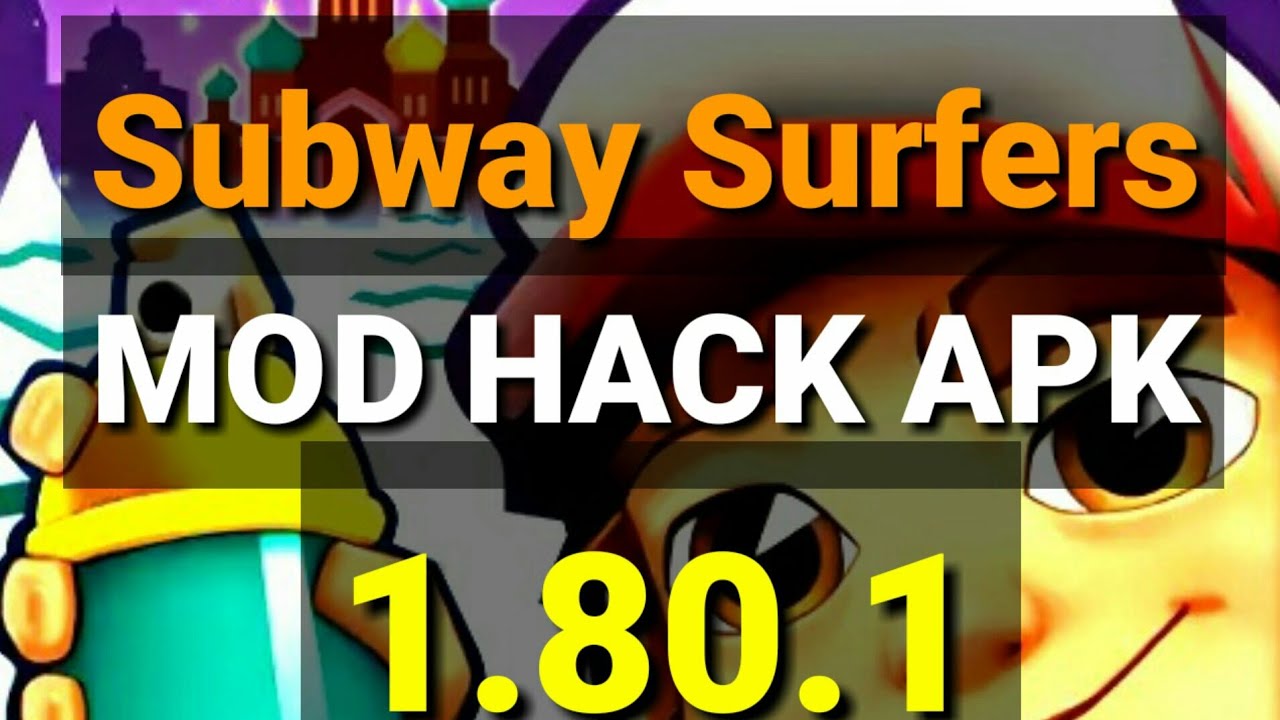 Subway surfers hack mod apk 1.80.1 YouTube