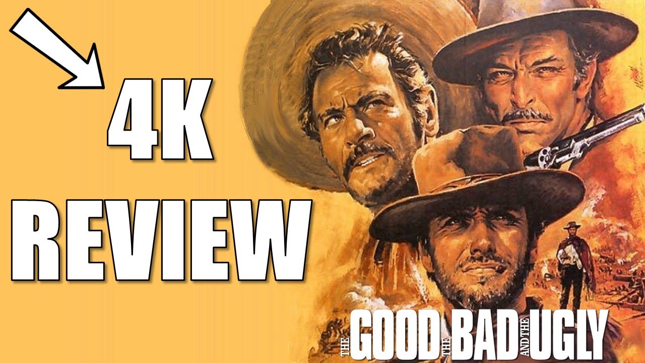 The Good, the Bad and the Ugly 4K Ultra HD Blu-ray REVIEW - YouTube