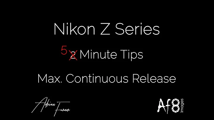 NIKON Z SERIES - 2 MINUTE TIPS #99 = Max. Continuous Release on the nikon z50, z5, z6 & z7