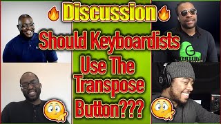 Famous Should Keyboardists Use The Transpose Button??? 🔥🔥🔥(Part One) Net Worth
