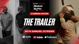 Marked By Fire Podcast | THE TRAILER - Recoded Live at Shofar Christian Church HQ