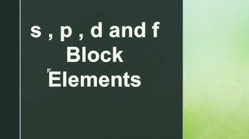 What are s,p,d and f Block Elements? (Explanation and Examples) Urdu/Hindi