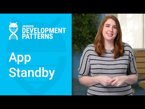 اختبار وضع Standby للتطبيق ، أنماط تطوير Android، الموسم الثاني، الحلقة الرابعة.