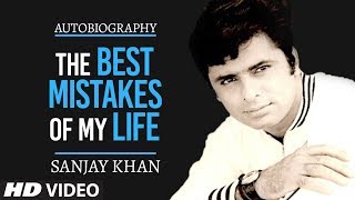 The Best Mistakes Of My Life Trailer Sanjay Khan