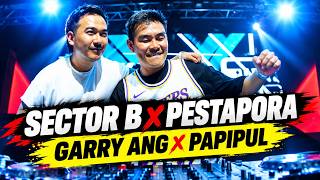 Sector B x PestaPora - Garry ang x Papipul @SECTORB_AAA