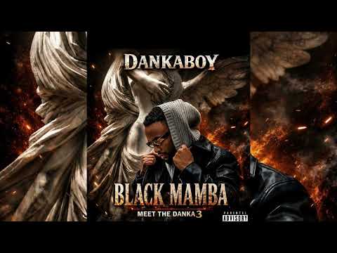 Dankaboy- Black Mamba ( Audio Officiel)