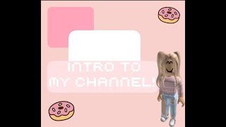Intro to my channel! (first video)