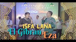 El gibran Feat Eza Isyfa' Lana ( Special Edition Maulid Nabi )