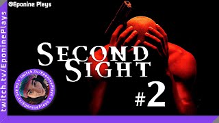 #2 Rejugando SECOND SIGHT - [Stream 2/5/2022]