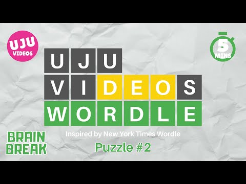 Brain Break - UJU Wordle 2