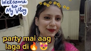 Party mai aag laga di🔥😻💃🕺#vlog #blog #youtube #daily #viral