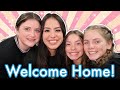 Welcome Home! | She Is back In The House! | Birthday Fun!
