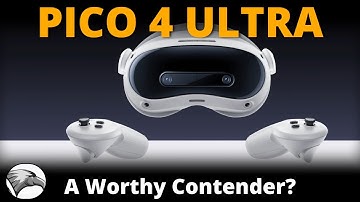 Pico 4 Ultra Released | A Worthy Contender? | Specifications built for Mixed Reality