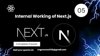 Next.js Internal Working Explained | How Next.js Code Works Under the Hood #5