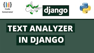Text Analyzer Project in Django | Django Tutorial