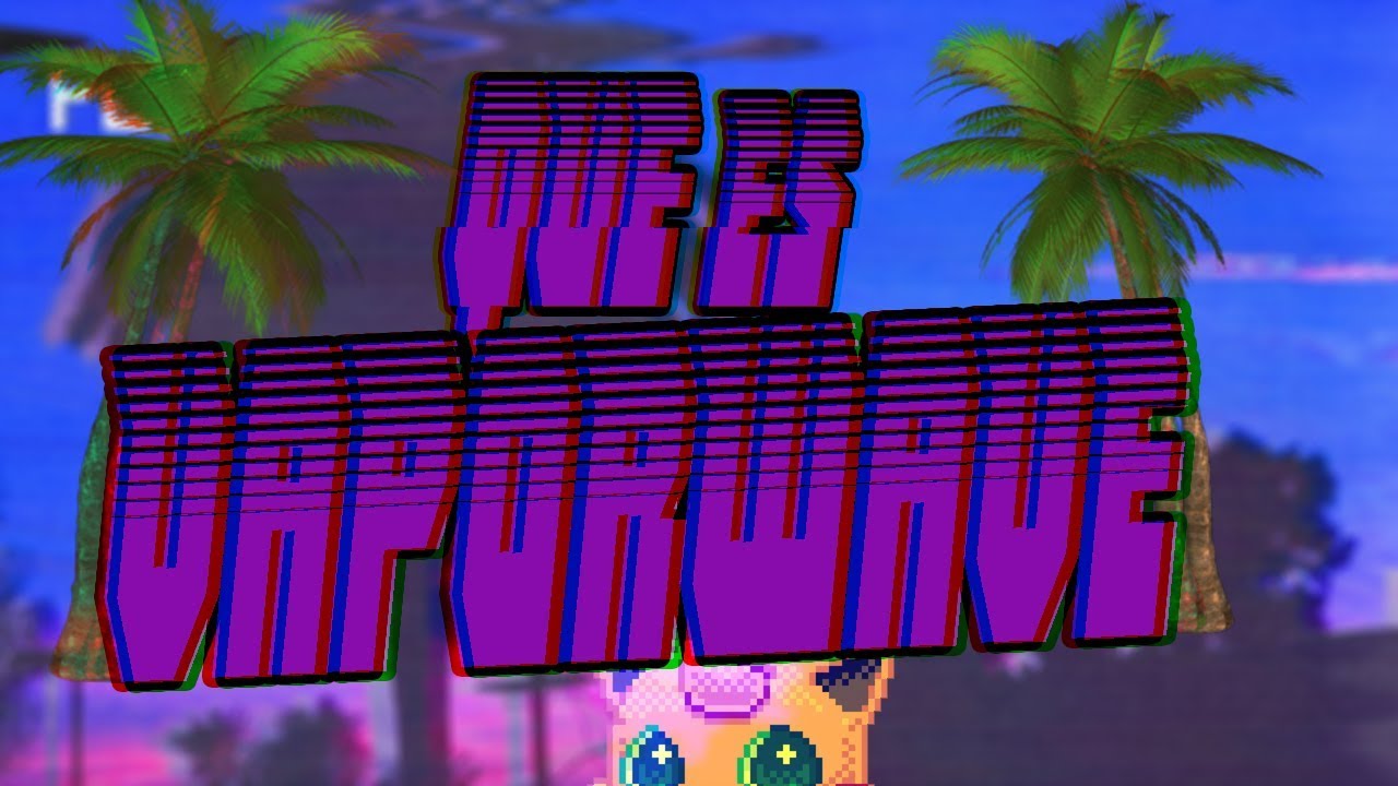 QUE ES VAPORWAVE