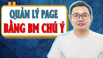Khi Thêm Page Vào BM Quản Lý Cần Chú Ý Điều Này - Hướng Dẫn Chạy Quảng Cáo Facebook Mới Nhất